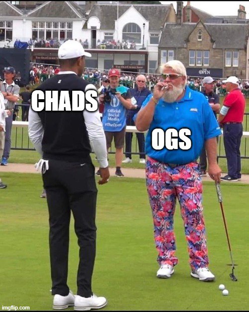 OGs v. Chads